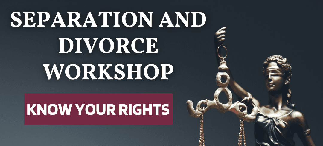Separation and Divorce Workshop